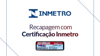 Recapagem com Certificação Inmetro: Garantia de Qualidade e Sustentabilidade